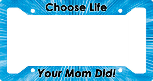 Choose Life License Plate Frame