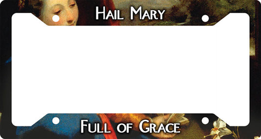 Hail Mary Full Of Grace License Plate Frame