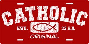 Catholic Original Red License Plate